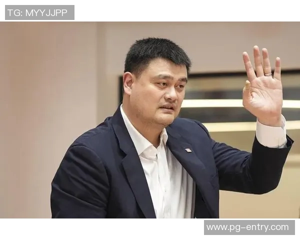 姚明战队重返赛场展现风采球迷期待再创辉煌